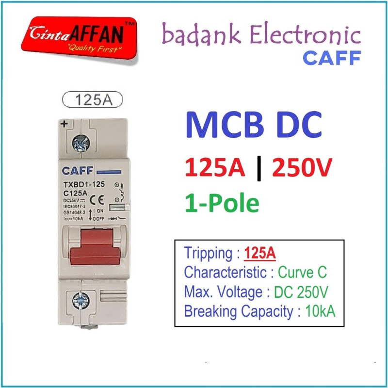 CAFF MCB DC C125 125A 250V 1P Circuit Breaker Solar PV Panel Surya PLTS